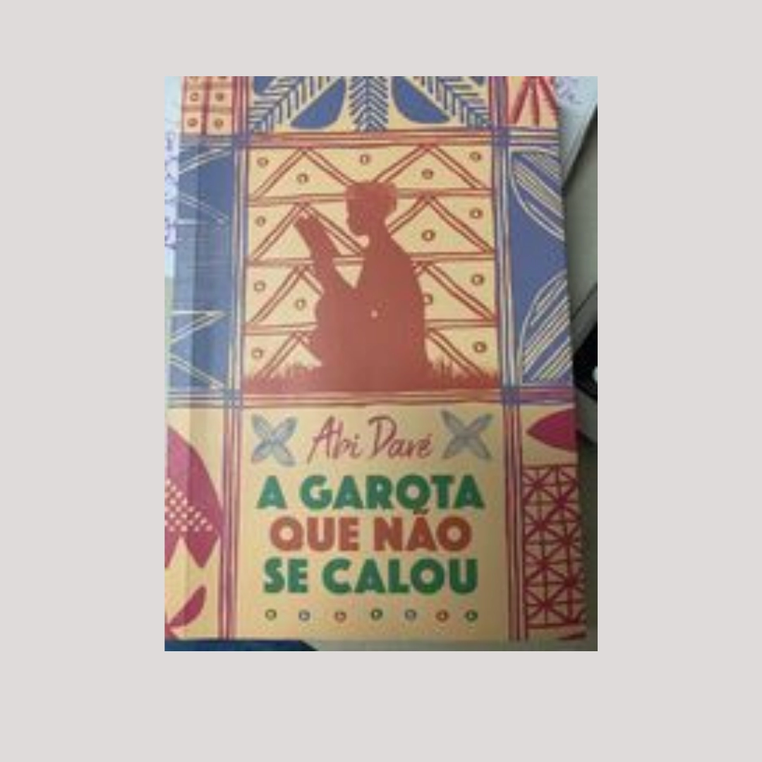 A garota que não se calou/Abi Daré