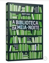 Biblioteca da meia noite/319 páginas que prendem do início ao fim.