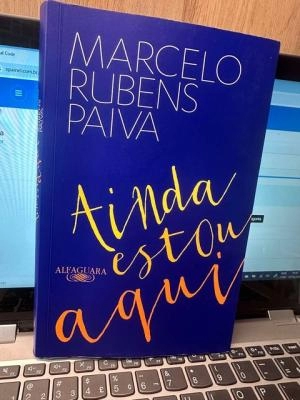 Ainda estou aqui/ Marcelo Rubens Paiva/Alfaguara