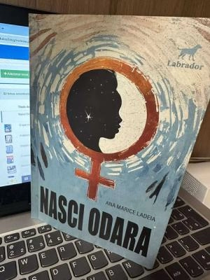 Nasci Odara/ Ana Marice Ladeia, ed Labrador