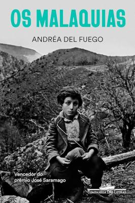 Os Malaquias/ Andrea del Fuego