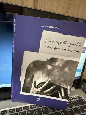 Vou te resgatar quantas vezes forem necessárias/Luciana Branco - Patuá.